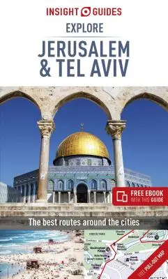 Sprievodca Insight Explore Jerusalem & Tel Aviv (Cestovný sprievodca s knihou zdarma) - Insight Guides Explore Jerusalem & Tel Aviv (Travel Guide with Free Ebook)