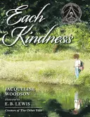 Každá láskavosť - Each Kindness