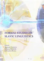 Formálne štúdie zo slovanskej jazykovedy - Formal Studies in Slavic Linguistics