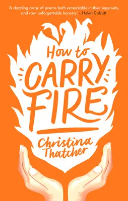 Ako nosiť oheň - How to Carry Fire