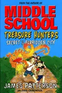 Lovci pokladov: Tajomstvo zakázaného mesta - (Lovci pokladov 3) - Treasure Hunters: Secret of the Forbidden City - (Treasure Hunters 3)