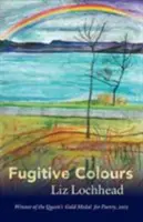 Prchavé farby - Fugitive Colours