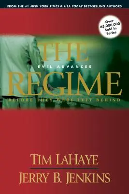Režim: Zlo napreduje - The Regime: Evil Advances