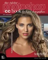 Kniha Adobe Photoshop CC pre digitálnych fotografov - The Adobe Photoshop CC Book for Digital Photographers