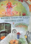 Med z buriny - Honey from a Weed