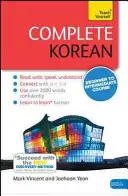 Kompletný kurz kórejčiny pre začiatočníkov až stredne pokročilých: Naučte sa čítať, písať, hovoriť a porozumieť novému jazyku - Complete Korean Beginner to Intermediate Course: Learn to Read, Write, Speak and Understand a New Language