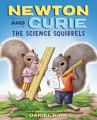 Newton a Curie: Vedecké veveričky - Newton and Curie: The Science Squirrels
