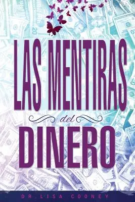 LAS MENTIRAS DEL DINERO - Lži o peniazoch španielsky - LAS MENTIRAS DEL DINERO - Lies of Money Spanish
