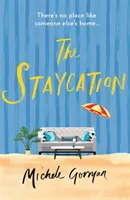 Pobyt na dovolenke - The Staycation