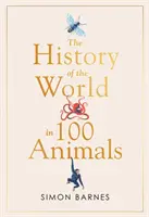 História sveta v 100 zvieratách - History of the World in 100 Animals