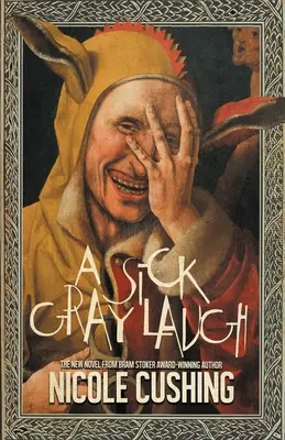 Chorý sivý smiech - A Sick Gray Laugh