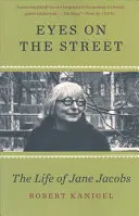 Oči na ulici: Život Jane Jacobsovej - Eyes on the Street: The Life of Jane Jacobs
