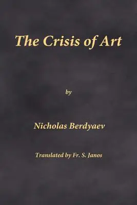 Kríza umenia - The Crisis of Art