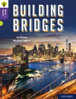 Oxford Reading Tree Word Sparks: Úroveň 11: Budovanie mostov - Oxford Reading Tree Word Sparks: Level 11: Building Bridges