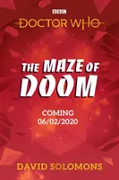 Doctor Who: Vražda v krypte: The Maze of Doom (Bludisko skazy) - Doctor Who: The Maze of Doom
