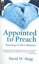 Povolaný kázať: Posúdenie povolania k službe - Appointed to Preach: Assessing a Call to Ministry