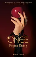 Kedysi dávno - Regina Rising - Once Upon a Time - Regina Rising