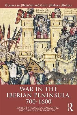 Vojna na Pyrenejskom polostrove v rokoch 700 - 1600 - War in the Iberian Peninsula, 700-1600