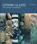 Keramické glazúry - kompletná príručka - Ceramic Glazes - The Complete Handbook