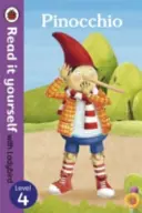 Pinocchio - Čítaj si sám s Ladybird: 4. úroveň - Pinocchio - Read it yourself with Ladybird: Level 4