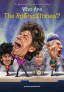 Kto sú Rolling Stones? - Who Are the Rolling Stones?