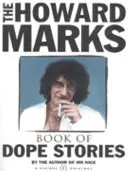 Howard Marks' Book Of Dope Stories (Kniha príbehov o drogách) - Howard Marks' Book Of Dope Stories