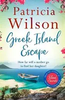 Útek z gréckych ostrovov - dokonalé dovolenkové čítanie - Greek Island Escape - The perfect holiday read