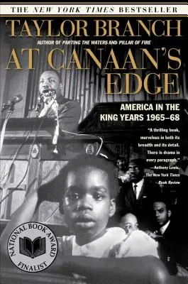 Na okraji Kanaánu: Amerika v rokoch kráľa, 1965 - 1968 - At Canaan's Edge: America in the King Years, 1965-68