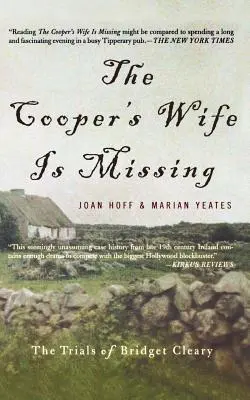 Cooperova žena je nezvestná: Skúšky Bridget Clearyovej - The Cooper's Wife Is Missing: The Trials of Bridget Cleary