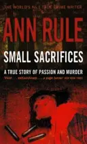 Malé obete - Skutočný príbeh vášne a vraždy - Small Sacrifices - A true story of Passion and Murder