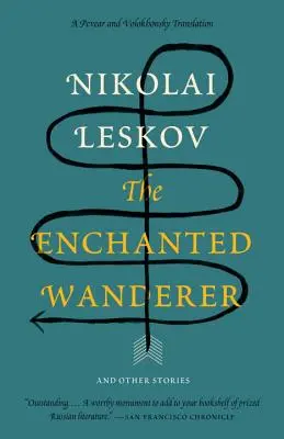 Zakliaty pútnik: A iné príbehy - The Enchanted Wanderer: And Other Stories