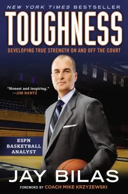 Húževnatosť: Rozvoj skutočnej sily na ihrisku aj mimo neho - Toughness: Developing True Strength on and Off the Court