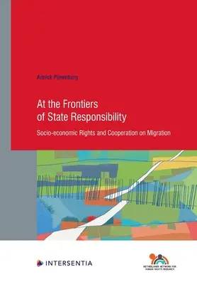 Na hraniciach zodpovednosti štátu, 95: sociálno-ekonomické práva a spolupráca v oblasti migrácie - At the Frontiers of State Responsibility, 95: Socio-Economic Rights and Cooperation on Migration