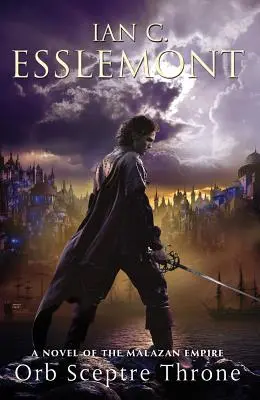 Trón žezla Orb: Román o Malazskej ríši - Orb Sceptre Throne: A Novel of the Malazan Empire
