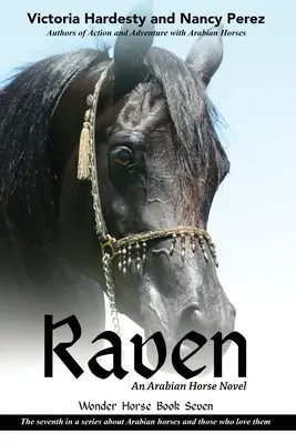 Havran: Raven: román o arabských koňoch - Raven: An Arabian Horse Novel