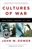 Kultúry vojny: Pearl Harbor / Hirošima / 11. september / Irak - Cultures of War: Pearl Harbor / Hiroshima / 9-11 / Iraq