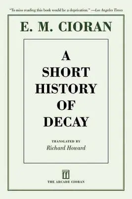 Krátke dejiny rozkladu - A Short History of Decay
