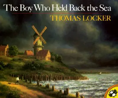 Chlapec, ktorý zadržal more - The Boy Who Held Back the Sea