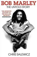 Bob Marley - Nevypovedaný príbeh - Bob Marley - The Untold Story