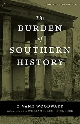Bremeno južanskej histórie - The Burden of Southern History