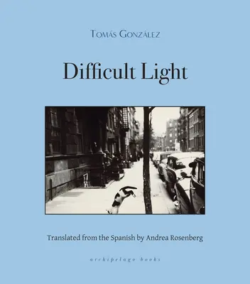 Ťažké svetlo - Difficult Light