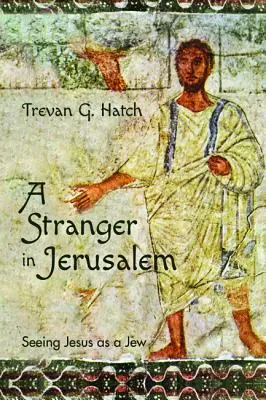 Cudzinec v Jeruzaleme - A Stranger in Jerusalem