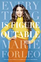 Všetko sa dá vymyslieť - bestseller č. 1 New York Times - Everything is Figureoutable - The #1 New York Times Bestseller