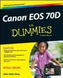 Canon EOS 70D pre začiatočníkov - Canon EOS 70D for Dummies