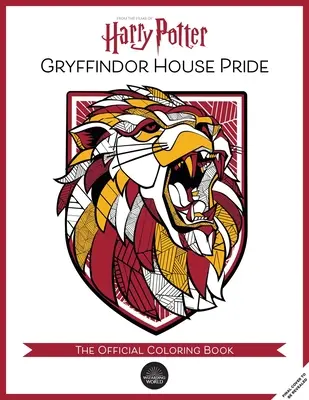 Harry Potter: Pýcha nebelvírskeho domu: (Darčekové knihy pre fanúšikov Harryho Pottera, omaľovánky pre dospelých) - Harry Potter: Gryffindor House Pride: The Official Coloring Book: (Gifts Books for Harry Potter Fans, Adult Coloring Books)