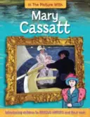 Na obraze s Mary Cassattovou - In the Picture With Mary Cassatt