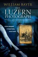 Fotografia z Luzernu - The Luzern Photograph