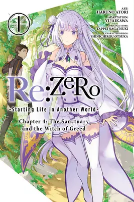 RE: Zero -Starting Life in Another World-, Chapter 4: The Sanctuary and Witch of Greed, Vol. 1 (Manga) - RE: Zero -Starting Life in Another World-, Chapter 4: The Sanctuary and the Witch of Greed, Vol. 1 (Manga)