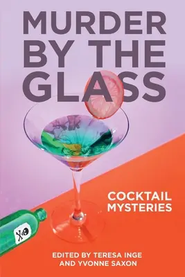 Vražda na skle: Záhady koktailov - Murder by the Glass: Cocktail Mysteries