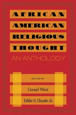 Afroamerické náboženské myslenie: An Anthology - African American Religious Thought: An Anthology
